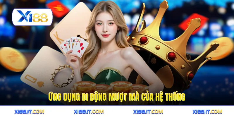 Ứng dụng di động mượt mà của hệ thống